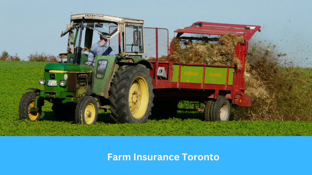 Farm Insurance Toronto