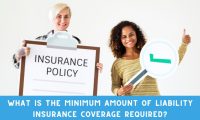 What is the Minimum Amount of Liability Insurance Coverage Required?